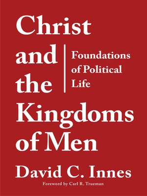 cover image of Christ and the Kingdoms of Men